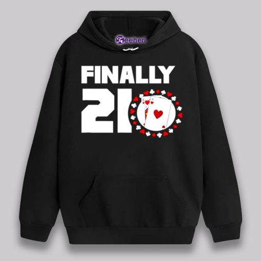 Finaly 21 Year Old Birthday Gift Ideas Shirt Boy Girl