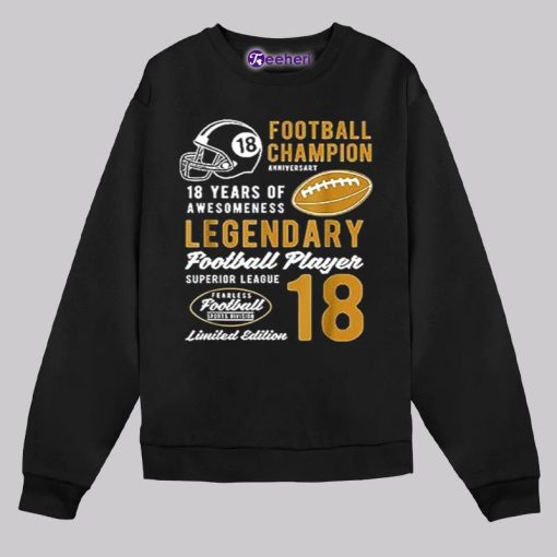 Football Champion Legendary 18Th Birthday Shirt Ideas