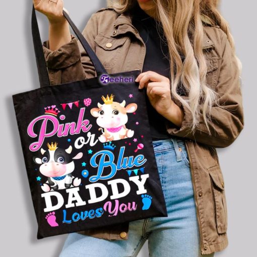 Pink Or Blue Daddy Loves You Baby Cow Canvas Tote Bags For Women