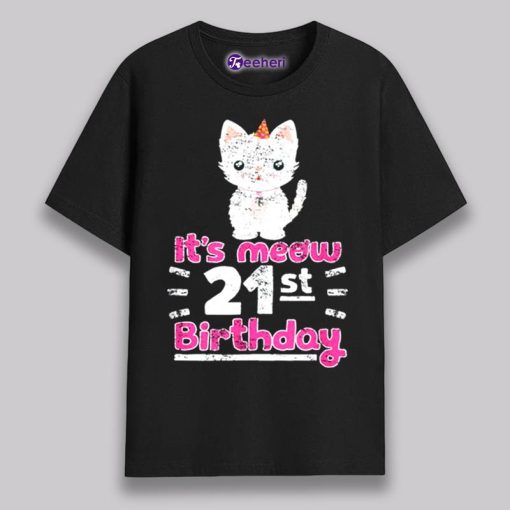 Retro It Is Meow Happy 21St Birthday White Cat Shirt