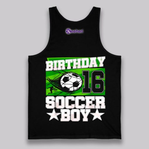 Soccer Boy 16Th Birthday Shirt Best Gits Idea