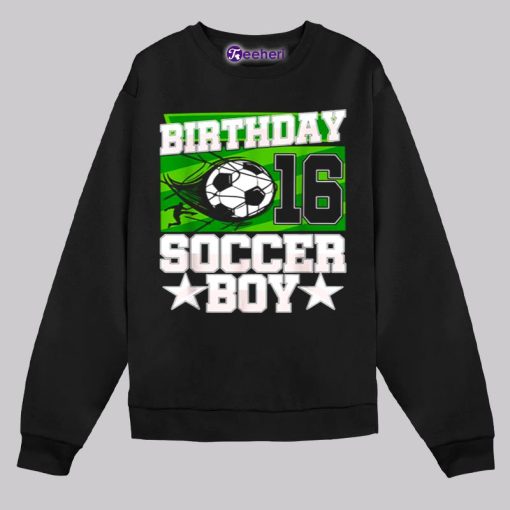 Soccer Boy 16Th Birthday Shirt Best Gits Idea