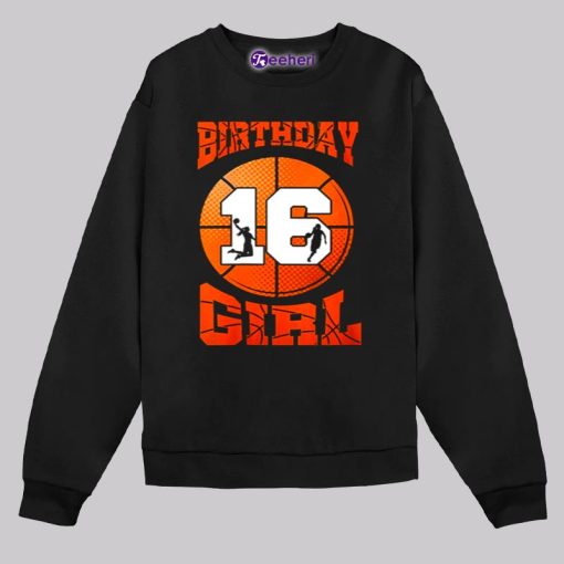 Happy Party 16Th Birthday Shirt For Girl Love Basketball