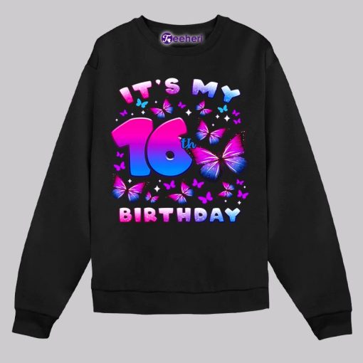 It Is My 16Th Birthday Butterfly Shirt Unisex