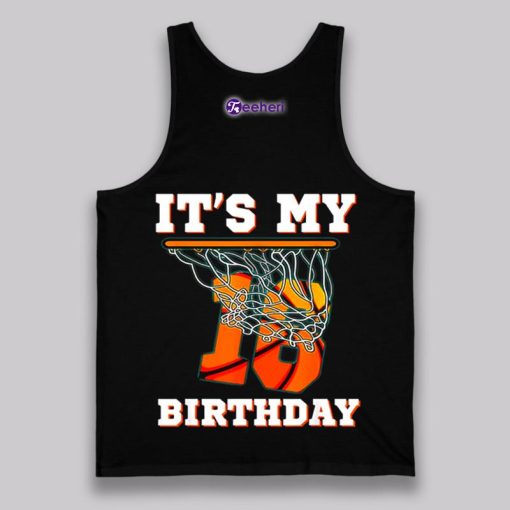 Its My 16Th Birthday Basketball Shirt For Boy Big Fans Sport